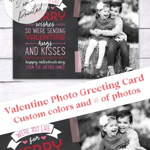 Too Late Custom Digital or Printed Photo Valentine's Day Late Christmas Greeting image 5