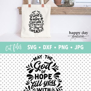 God of Hope svg, Romans 15:13, Christian SVG, Religious svg, Bible verse svg, Joy and Peace svg, Cricut and Silhouette image 5