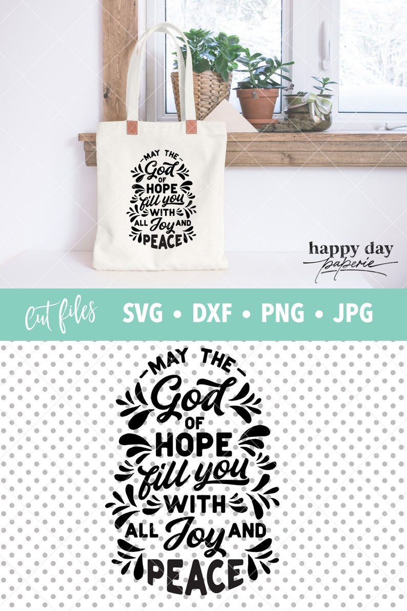 God of Hope svg, Romans 15:13, Christian SVG, Religious svg, Bible verse svg, Joy and Peace svg, Cricut and Silhouette image 5