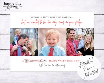 Only Card Funny Valentine Photo Card | Late Christmas Card | Custom Digital or Printed