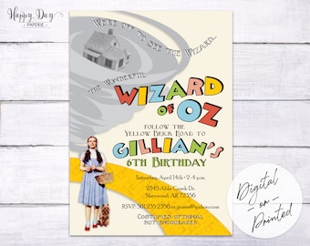 May include: A yellow, blue, and red invitation for a 6th birthday party with a Wizard of Oz theme. The invitation features a cartoon image of Dorothy from the Wizard of Oz, a house, and a tornado. The text on the invitation reads "We're off to see the Wizard... The Wonderful Wizard of Oz. Follow the Yellow Brick Road to Gillian's 6th Birthday. Saturday, April 14th, 2-4 p.m. 2345 Able Creek Dr. Sherwood, AR 72356. RSVP: 501.235.2356 or jjones@yahoo.com. Costumes optional but encouraged. Digital or Printed."