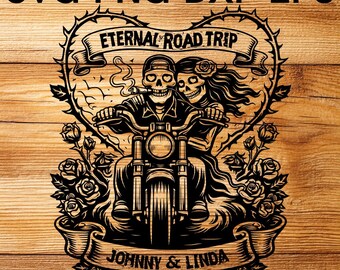 Eternal Road Trip Skeleton Couple SVG Biker Clipart Bones & Groans Skull Rose Art Valentine Cricut Cut File Laser Engraving Custom Text File