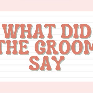 What Did The Groom Say SlidePack Bachelorette Game