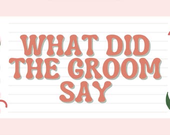 What Did The Groom Say SlidePack Bachelorette Game
