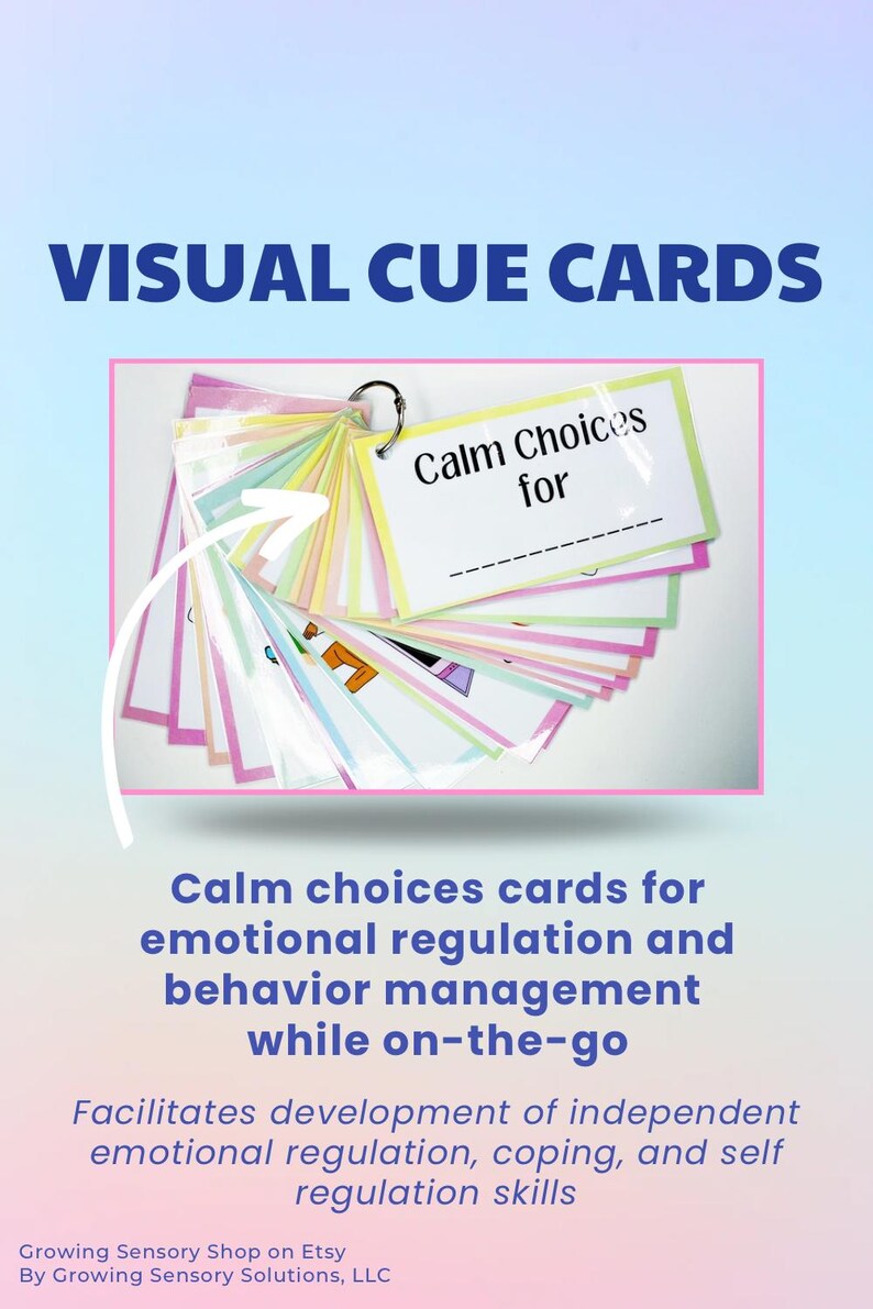 May include: A set of colourful visual cue cards with the text "Calm Choices for" on the top card. The cards are designed to help with emotional regulation and behaviour management.