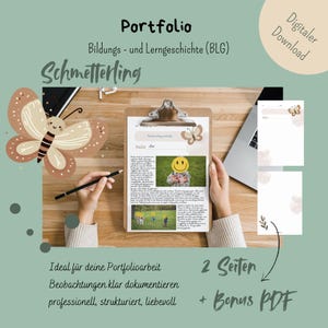 May include: A digital download portfolio with the title "Portfolio" and the subtitle "Bildungs- und Lerngeschichte (BLG)". The word "Schmetterling" is also present. The image includes a clipboard with text and images, a laptop, and additional pages.