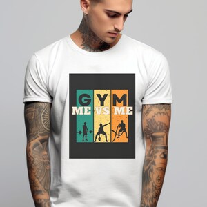 Motivational Gym T-Shirt gift Me Versus Me Slogan  Fitness Inspiration Gym T-shirt Exercise Fitness Tee Unisex Men and Women Fitness Gift