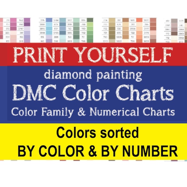 PRINTABLE PDF DMC Color Chart Sorted by Color & Number 2 in 1 Diamond Painting Diamond Drill Color Chart for Diamond Painting Kits