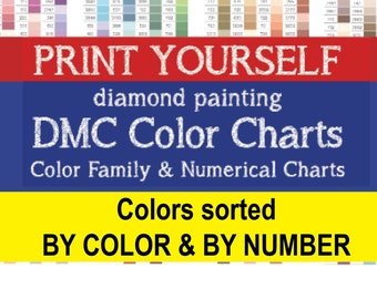 PRINTABLE PDF DMC Color Chart Sorted by Color & Number 2 in 1 Diamond Painting Diamond Drill Color Chart for Diamond Painting Kits