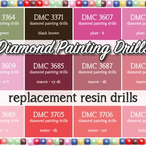 May include: A selection of replacement resin diamond painting drills in various colours, including green, brown, and shades of pink and red. Each drill is labelled with a DMC number and colour name. The text "Diamond Painting Drills" is visible.