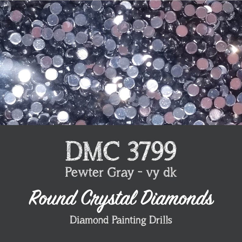 Round CRYSTAL DRILLS Round DMC 3799 Round Diamond Painting Etsy