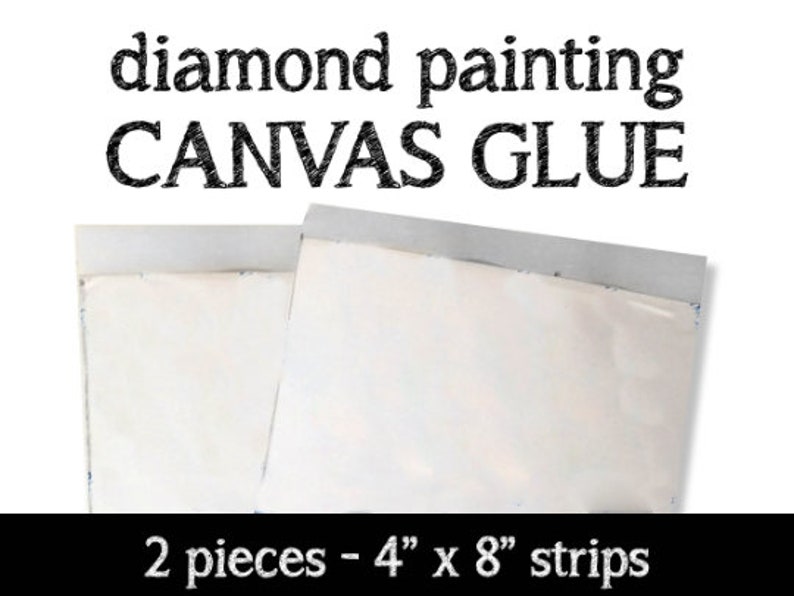 DIAMOND PAINTING GLUE Strips for Diamond Painting Canvas Paint Etsy