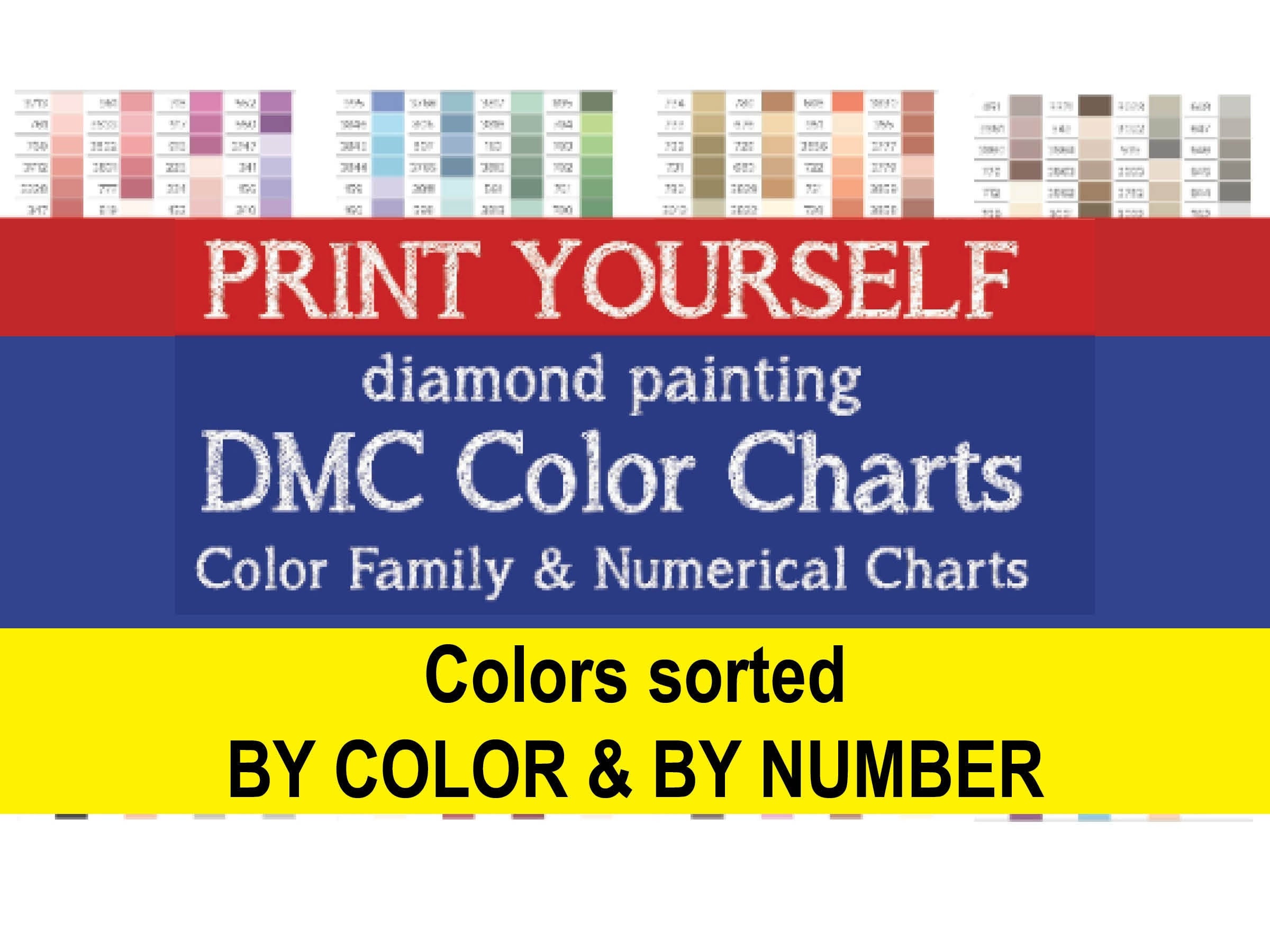 PRINTABLE PDF DMC Color Charts Diamond Painting Drill Color Charts Diamond  Painting Diamond Drill Color Charts Sorted Numerically & Name 