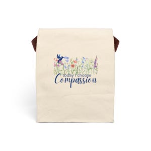 Compassion Vibes Canvas Lunch Bag | Eco-Friendly Tote, Gift for Her, Work Lunch, Back-to-School, Picnic Essential