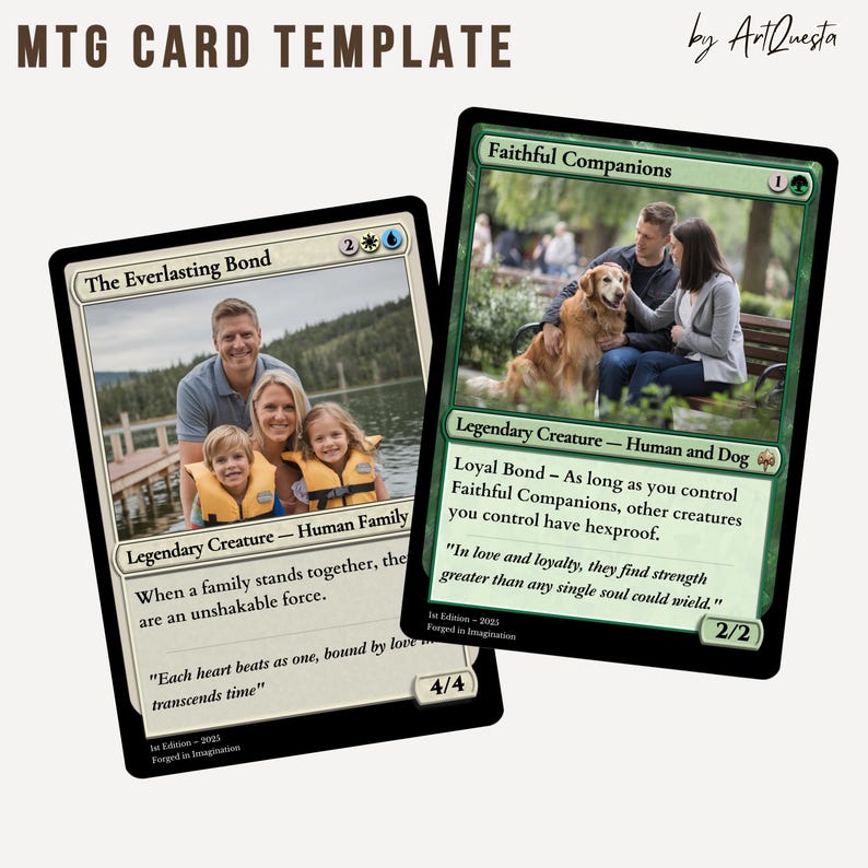Puede incluir: Dos cartas de Magic: The Gathering con fotos de familias y un perro. La primera carta es verde con el texto "Faithful Companions" y una foto de una familia con un perro. La segunda carta es blanca con el texto "The Everlasting Bond" y una foto de una familia. Ambas cartas tienen texto que describe las habilidades de la carta.
