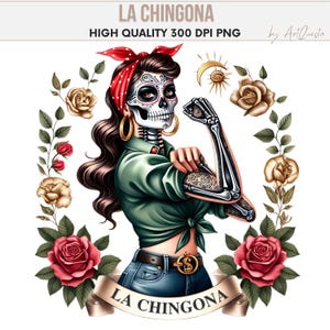 La Chingona PNG, Clipart de Calavera de Azúcar Feminista, Arte Latino Fuerte del Día de Muertos, Descarga Digital del Día de los Muertos, Arte Esqueleto de Calavera