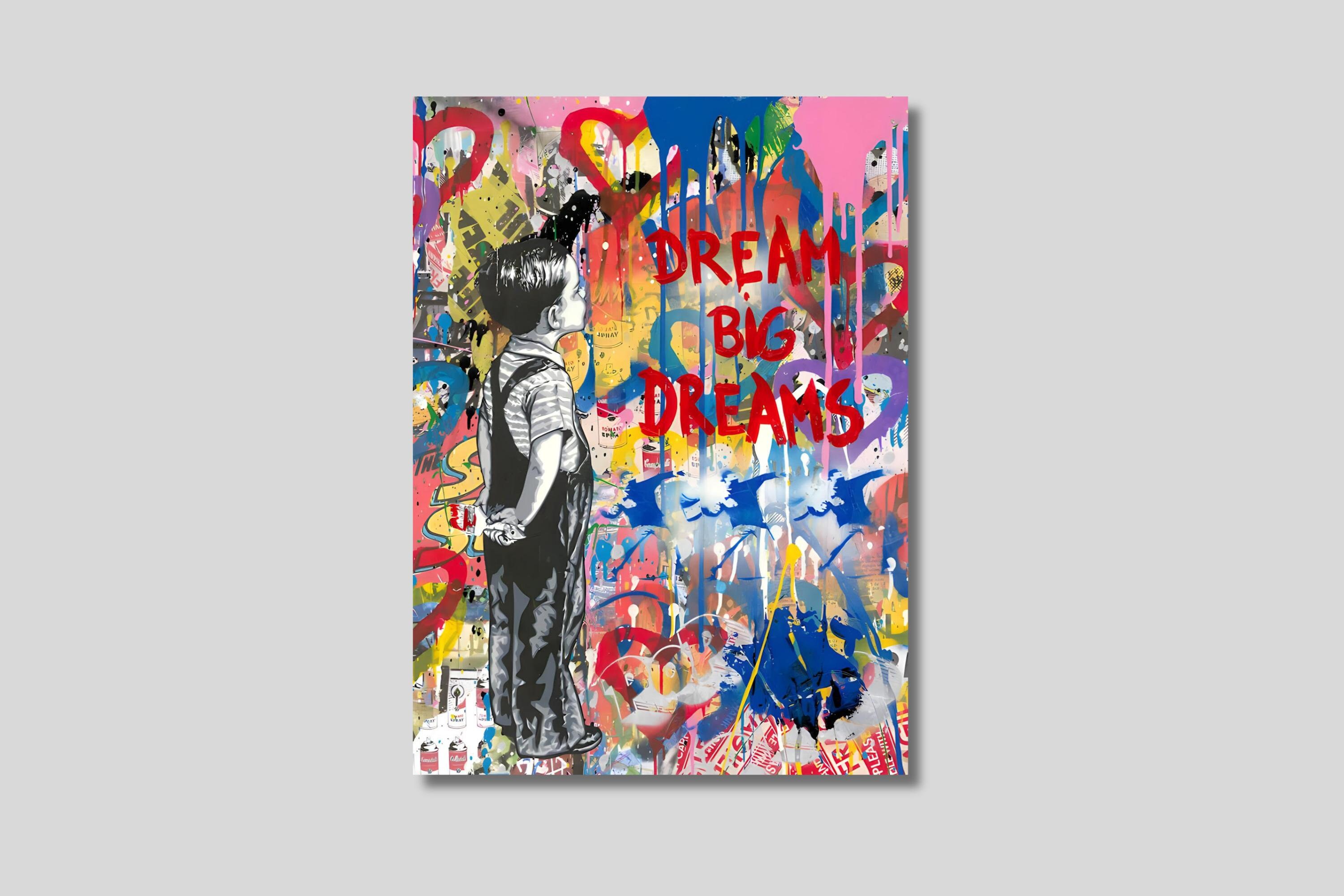 Banksy Dream Big Dreams Canvas Print: Graffiti Pop Art