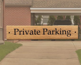 Private Parking Outdoor Sign. Engraved and Painted Oak Private Parking sign with customisable text. External Parking Sign.