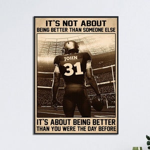 Poster di calcio personalizzato, non si tratta di essere migliori degli altri, regalo per calciatori, poster per amanti del calcio, regalo di calcio personalizzato