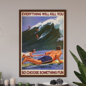 Cartel del amor del surf, cartel de todo te matará, amantes del surf, amantes del océano, amor del surf, regalo de surf vintage, regalo del amante del surf