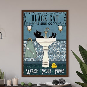 Black Cat Poster, Black Cat Sink Co Wash Your Paws Poster, Black Cat Lovers Gifts, Gift For Cat Lovers, Cat Lover Gift, Cat Owner Gift