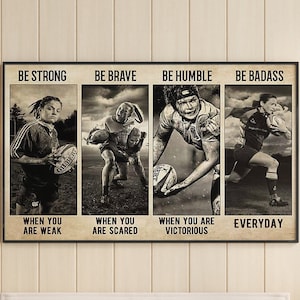 Rugby Girls Player Art, Be Strong Be Brave Be Humble Be Badass, Room Art Decor, Rugby Poster, Football Lover Poster, Rugby Wall Decor