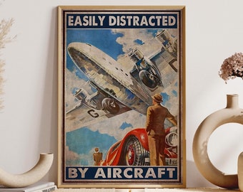 Airplane Flying Pilot Men Vintage Art, Easily Distracted By Aircraft Poster, Airplane Room Men Decor, Men With Airplane Wall Art