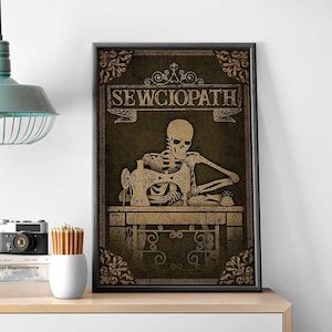Skeleton Sewing Wall Art, Sewciopath Poster, Sewing Machine Vintage Poster, Sewing Home Decor, Sewing Vintage Poster, Sewing Lover Gift