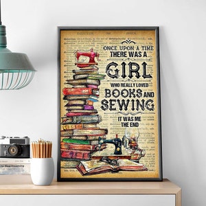 Sewing Machine Book Art, There Was A Girl Who Really Loved Sewing And Books, Sewing Vintage Poster, Sewing Home Decor,Sewing Lover Gift Idea