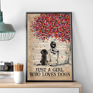 Dziewczyna i psy Wall Art, Just A Girl Who Loves Dogs Plakat, Prezent dla mamy psa, Prezent dla miłośnika psów, Pomysł na prezent dla właściciela psa, Prezent na parapetówkę