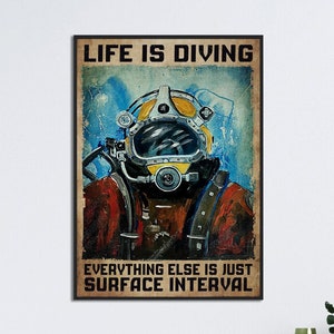 Diver In The Ocean Poster, Life Is Diving Vintage Poster, Scuba Diving Vintage Art, Scuba Diving Lovers Gift, Ocean Scuba Diving