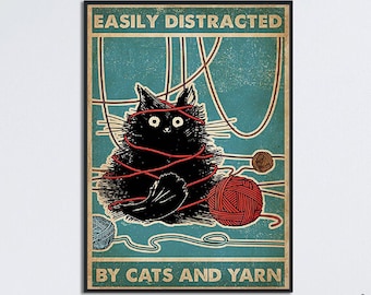 Black Cat Knitting Wall Art, Easily Distracted By Cats And Yarn, Knitting Home Decor, Knitting With Black Cat Poster, Knitting Lover Gift