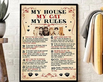 My House My Cat My Rules Poster, Cat Rules Poster,  Love Cat Poster, Cat Poster, Cat Art Print, Cat Owner Gift, Cat Lovers, Home Decor