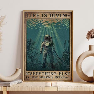 Scuba Diving Vintage Art Print, Life Is Diving Everything Else Unframed Poster, Scuba Diving Lovers Gift, Ocean Scuba Diving Decoration