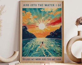 Swimming Girl Poster, Into The Water To Lose My Mind Find My Soul Unframed Poster, Vintage Swimming Girl Wall Art, Swimming Wall Decor