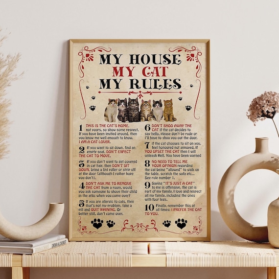 My House My Cat My Rules Poster, Cat Rules Poster,  Love Cat Poster, Cat Poster, Cat Art Print, Cat Owner Gift, Cat Lovers, Home Decor