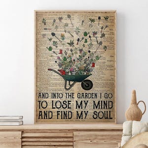 Tuingereedschap Art Print, Into The Garden Lose My Mind Find My Soul ingelijste poster, tuinman meisje kamerdecoratie, tuinieren muur hangen