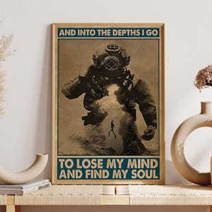 Scuba Diving Vintage Art Print, Into The Depths Lose My Mind Find My Soul Unframed Poster, Scuba Diving Lovers Gift, Ocean Scuba Diving