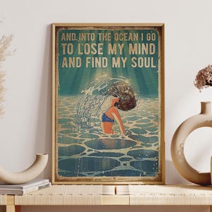 Swimming Girl Poster, Into The Ocean To Lose My Mind Find My Soul Unframed Poster, Vintage Swimming Girl Wall Art, Swimming Wall Decor