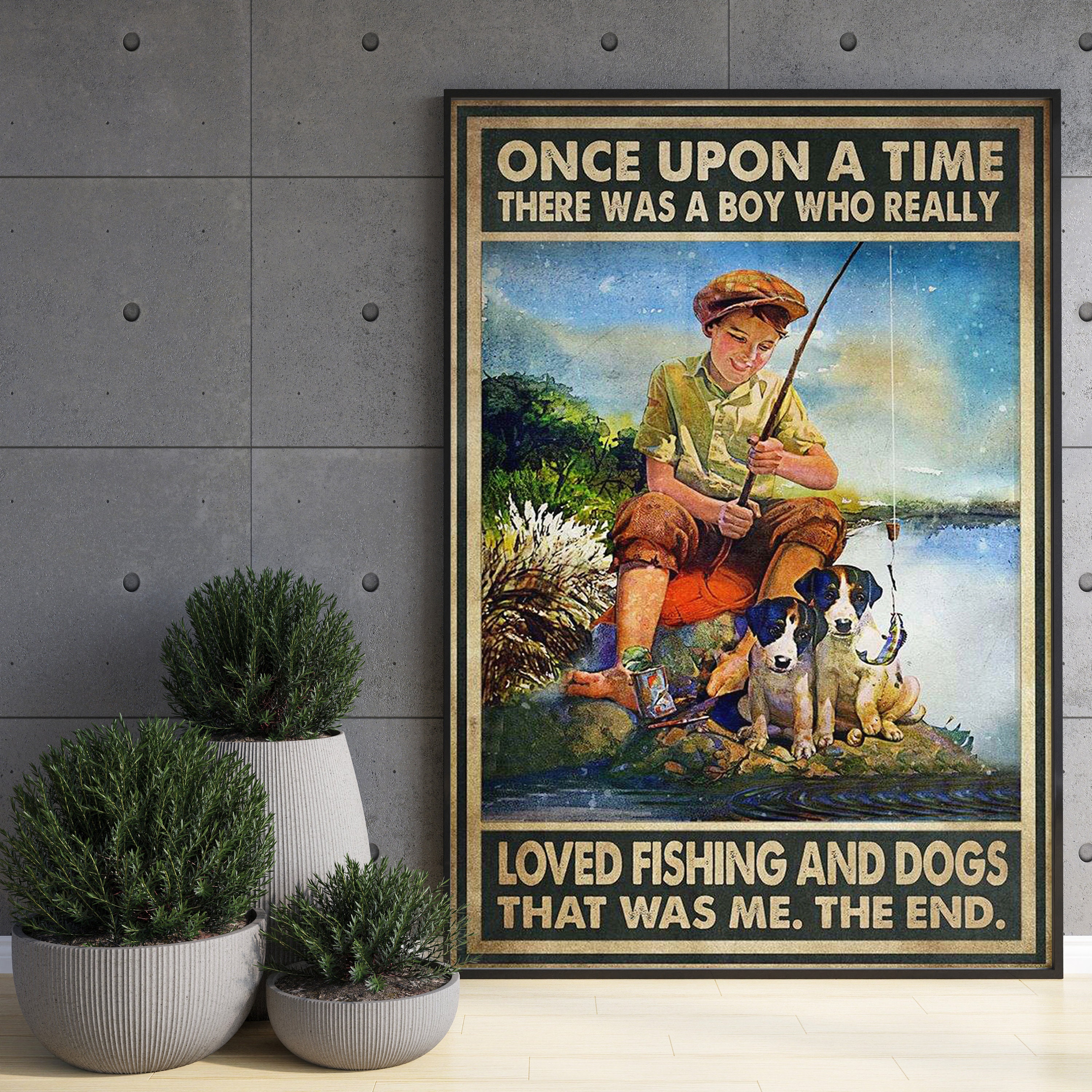 Little Boy Fishing Wall Art, There Was A Boy, Who Really Loved Fishing and  Dog, Fishing Home Decor Fishing Vintage Poster,fishing Lover Gift -   Australia