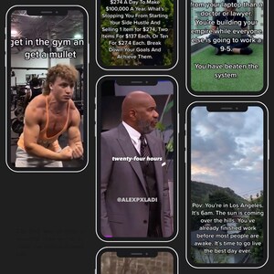 May include: Three different phone screens with motivational quotes and images. The first screen shows a man in a gym with the text "get in the gym and get a mullet". The second screen shows a man in a suit with the text "twenty-four hours" and "@ALEXPXLADI". The third screen shows a cloudy sky with the text "Pov: You're in Los Angeles. It's 6am. The sun is coming over the hills. You've already finished work before most people are awake. It's time to go live the best day ever."
