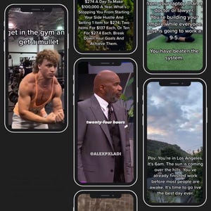 May include: Three different phone screens with motivational quotes and images. The first screen shows a man in a gym with the text "get in the gym and get a mullet". The second screen shows a man in a suit with the text "twenty-four hours" and "@ALEXPXLADI". The third screen shows a cloudy sky with the text "Pov: You're in Los Angeles. It's 6am. The sun is coming over the hills. You've already finished work before most people are awake. It's time to go live the best day ever."