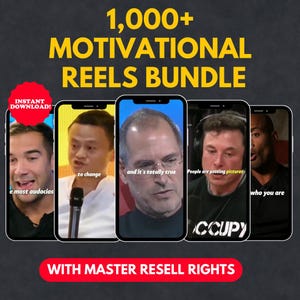 May include: An advertisement for a motivational reels bundle. The image features five smartphones displaying different motivational speakers with text overlays. The title reads "1,000+ Motivational Reels Bundle" with "Instant Download!" and "With Master Resell Rights" text.