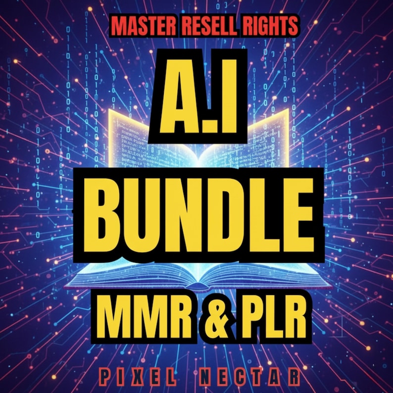Puede incluir: Gr&aacute;fico digital con el texto "MASTER RESELL RIGHTS" en rojo en la parte superior. La imagen presenta "A.I" en letras negras grandes y "BUNDLE" en amarillo. Debajo, "MMR & PLR" est&aacute; en amarillo y "PIXEL NECTAR" en la parte inferior.
