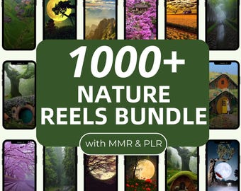 1000+ Nature Reels Bundle, Nature Faceless Video Reels, Instagram Reels and Stories, Reels Bundle, Faceless Marketing Content, Mrr Plr