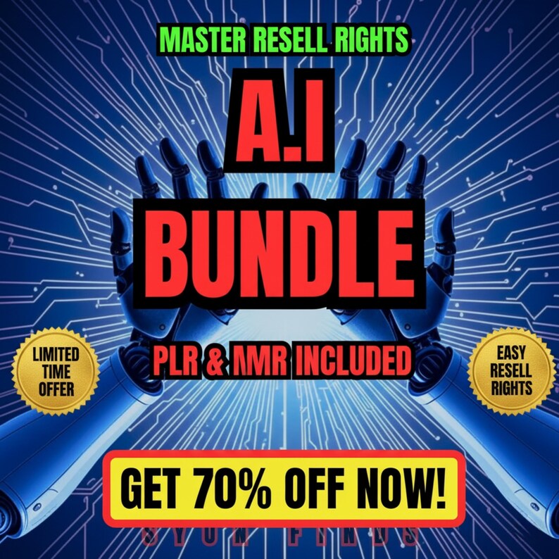 Puede incluir: Gr&aacute;fico digital con el texto "A.I. BUNDLE" en rojo, sobre un fondo azul con brazos rob&oacute;ticos. La imagen incluye las frases "MASTER RESELL RIGHTS", "PLR & AMR INCLUDED" y "GET 70% OFF NOW!" en varios colores y fuentes.