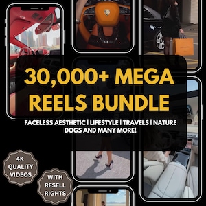 Op de afbeelding: Een collage van afbeeldingen die een bundel van meer dan 30.000 mega reels laten zien. De tekst "30,000+ MEGA REELS BUNDLE" staat in gele tekst op een zwarte achtergrond. De tekst "FACELESS AESTHETIC | LIFESTYLE | TRAVELS | NATURE DOGS AND MANY MORE!" staat in witte tekst op een zwarte achtergrond. De tekst "4K QUALITY VIDEOS" staat in witte tekst op een zwarte cirkel met een gele rand. De tekst "WITH RESELL RIGHTS" staat in witte tekst op een zwarte cirkel met een gele rand.