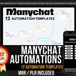 May include: A computer screen showing a flowchart with the text "Manychat 12 Automation Templates". A red star with the text "Best Seller" is in the bottom left corner. A smartphone is in the bottom right corner displaying a list of product links.
