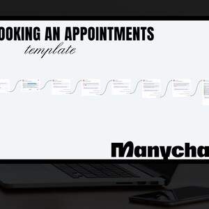 May include: A screenshot of a laptop screen displaying a flowchart for booking appointments using Manychat. The flowchart illustrates a series of steps, including sending a welcome message, requesting the customer's name, and scheduling an appointment.