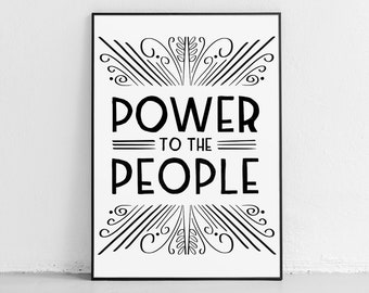 Protest Sign, Protest Poster, Power to the People, Political Poster, Feminist Art, Feminist Poster, Feminist Print, Feminist Art Print